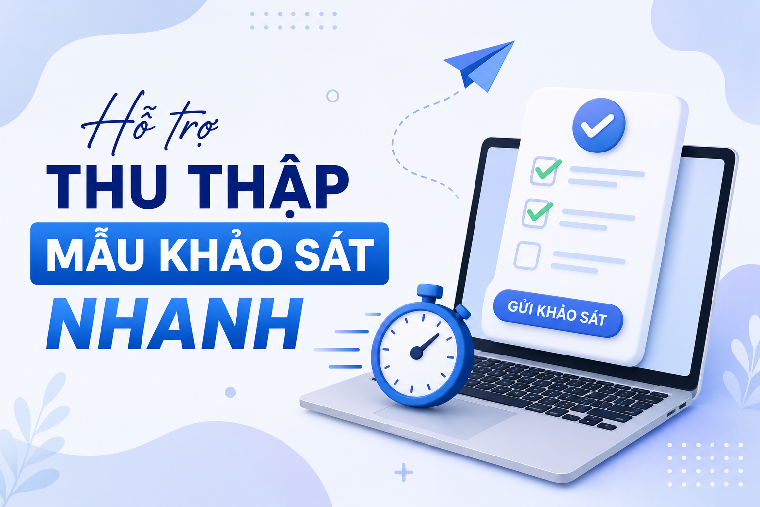 Hỗ trợ thu thập mẫu khảo sát nhanh