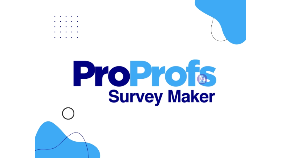 ProProfs Survey Maker, một công cụ khảo sát đầy đủ tính năng cho chuyên gia.