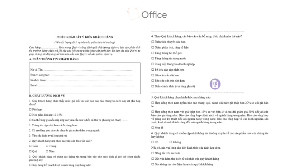 Form khảo sát khách hàng tối ưu trải nghiệm Ví dụ về form khảo sát khách hàng dùng để đánh giá chất lượng sản phẩm.